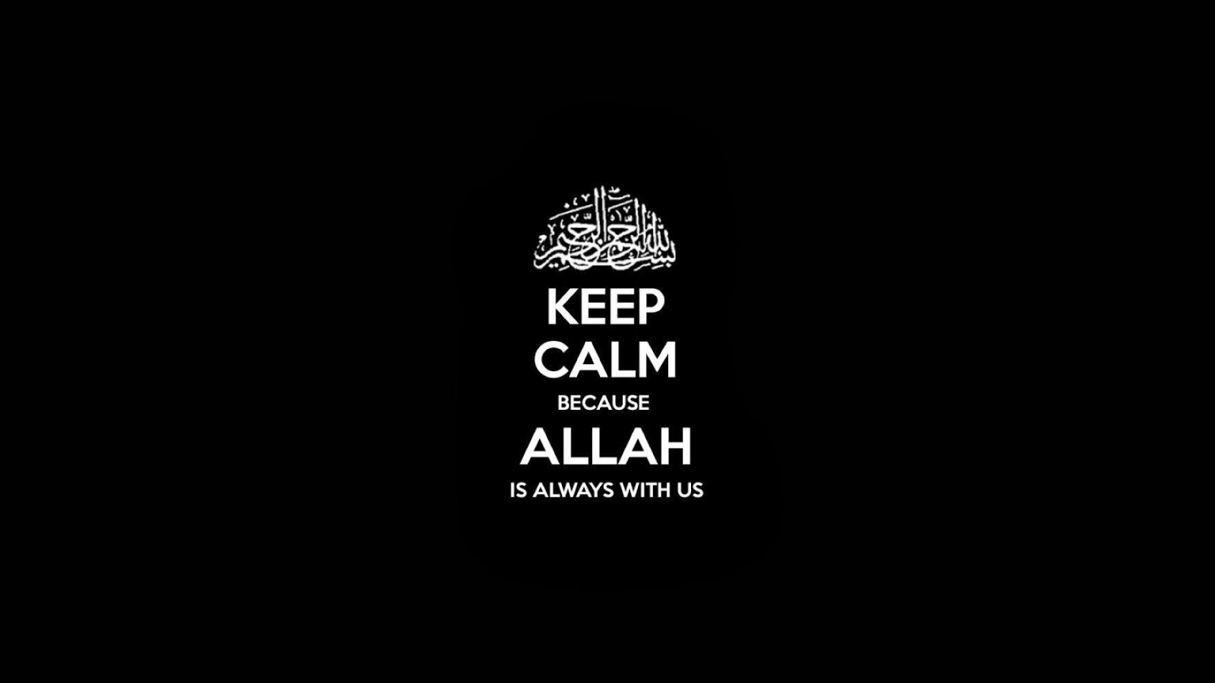 Quotes Keep Calm Allah Wallpaper: Desktop HD Wallpaper